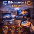 Bilgisayar & Tablet